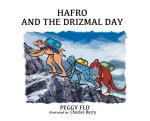 Hafro And The Drizmal Day