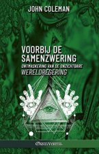 Voorbij de samenzwering: Ontmaskering van de onzichtbare wereldregering