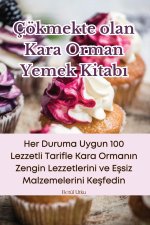 Çökmekte olan Kara Orman Yemek Kitab?