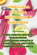 Wibruj?ca ksi??ka kucharska z burakami