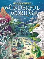 3D Coloring: Wonderful Worlds