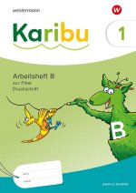 Karibu. Arbeitsheft 1 (B) DS + Fibeltexteheft Mitmachfibel A: zur Ausleihe