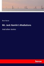 Mr. Jack Hamlin's Mediations