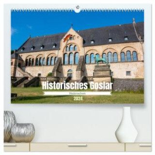 Historisches Goslar - Niedersachsen (hochwertiger Premium Wandkalender 2024 DIN A2 quer), Kunstdruck in Hochglanz