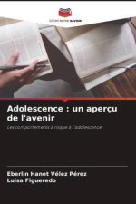 Adolescence : un aperçu de l'avenir