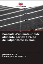 Contrôle d'un moteur bldc alimenté par pv ? l'aide de l'algorithme du lion