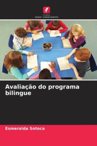 Avaliaç?o do programa bilingue