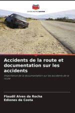 Accidents de la route et documentation sur les accidents