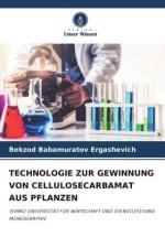 TECHNOLOGIE ZUR GEWINNUNG VON CELLULOSECARBAMAT AUS PFLANZEN
