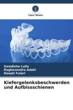 Kiefergelenksbeschwerden und Aufbissschienen