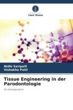 Tissue Engineering in der Parodontologie