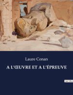 A L??UVRE ET A L?ÉPREUVE