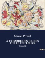 A L?OMBRE DES JEUNES FILLES EN FLEURS