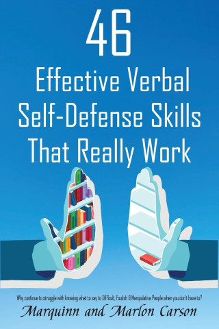 46 Effective Verbal Self-Defense Skills That Really Work