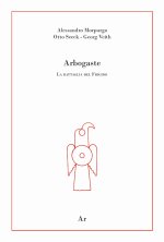 Arbogaste. La battaglia del Frigido