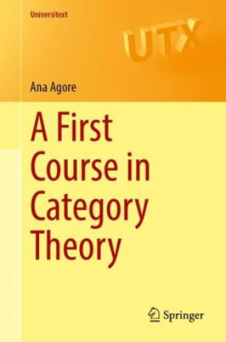 A First Course in Category Theory