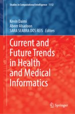 Current and Future Trends in Health and Medical Informatics