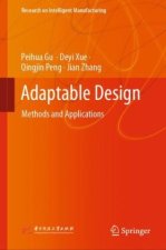 Adaptable Design Methods and Applications