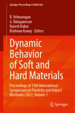 Dynamic Behavior of Soft and Hard Materials