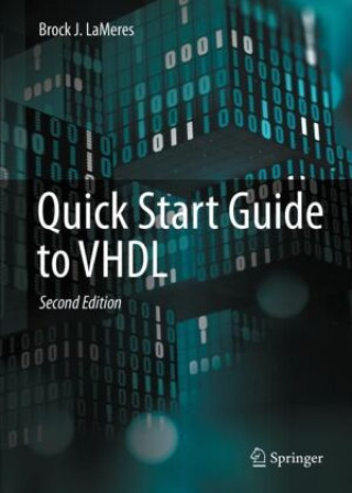 Quick Start Guide to VHDL
