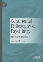 Continental Philosophy of Psychiatry
