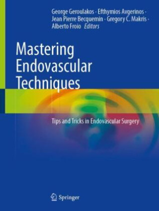 Mastering Endovascular Techniques