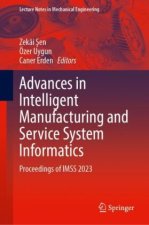 Advances in Intelligent Manufacture and Service System Informatics