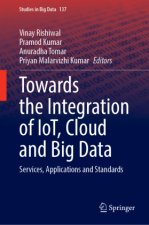 Towards the Integration of IoT, Cloud and Big Data
