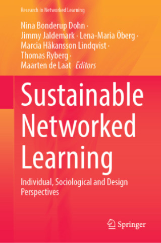 Sustainable Networked Learning