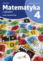 Matematyka z plusem. Szkoła podstawowa klasa 4. Ćwiczenia. Figury geometryczne. Wersja A. Wydanie na rok szkolny 2023/2024