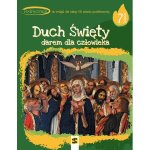 Religia. Szkoła podstawowa klasa 7. Duch Święty darem dla człowieka. Podręcznik. Wydawnictwo Św.Stanisława
