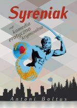 Syreniak czyli komedia erotyczno kryminalna