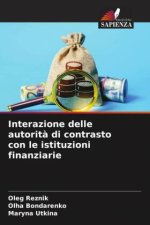 Interazione delle autorit? di contrasto con le istituzioni finanziarie