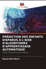 PRÉDICTION DES ENFANTS DISPARUS ? L'AIDE D'ALGORITHMES D'APPRENTISSAGE AUTOMATIQUE