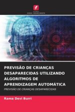 PREVIS?O DE CRIANÇAS DESAPARECIDAS UTILIZANDO ALGORITMOS DE APRENDIZAGEM AUTOMÁTICA