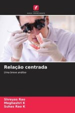 Relaç?o centrada