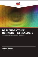 DESCENDANTS DE NEMANJI? - GÉNÉALOGIE