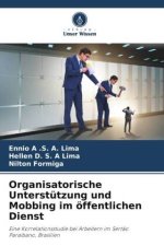 Organisatorische Unterstützung und Mobbing im öffentlichen Dienst