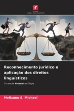 Reconhecimento jurídico e aplicaç?o dos direitos linguísticos