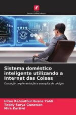Sistema doméstico inteligente utilizando a Internet das Coisas