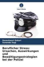 Beruflicher Stress: Ursachen, Auswirkungen und Bewältigungsstrategien bei der Polizei