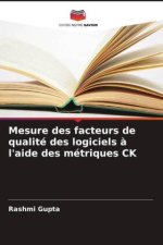 Mesure des facteurs de qualité des logiciels ? l'aide des métriques CK