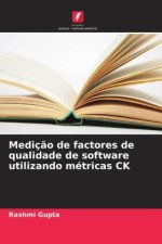 Mediç?o de factores de qualidade de software utilizando métricas CK