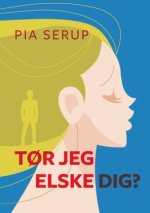 T?r jeg elske dig?