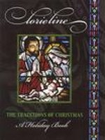 Lorie Line - The Traditions of Christmas: A Holiday Book