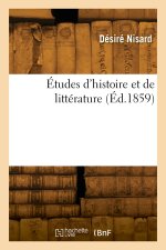 Études d'histoire et de littérature