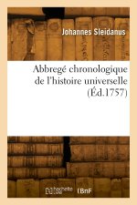 Abbregé chronologique de l'histoire universelle