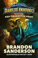 Rád Pisárových kostí (Alcatraz verzus diabolskí knihovníci 2)
