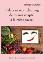 J'élabore mon planning de menus adapté ? la ménopause.