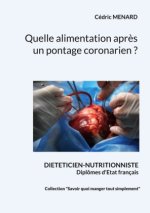 Quelle alimentation apr?s un pontage coronarien ?